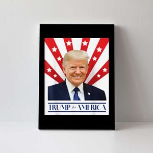 Trump For America 2024 Presidential Election Canvas