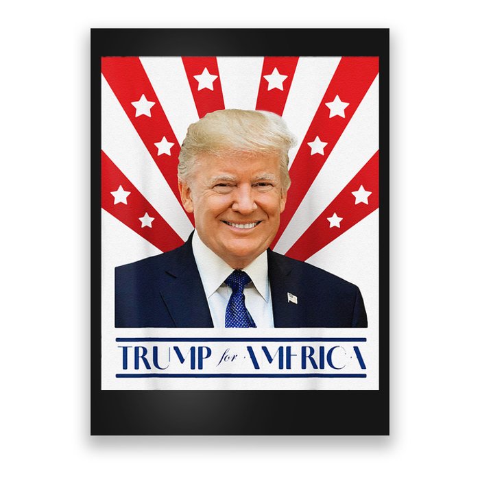 Trump For America 2024 Presidential Election Poster