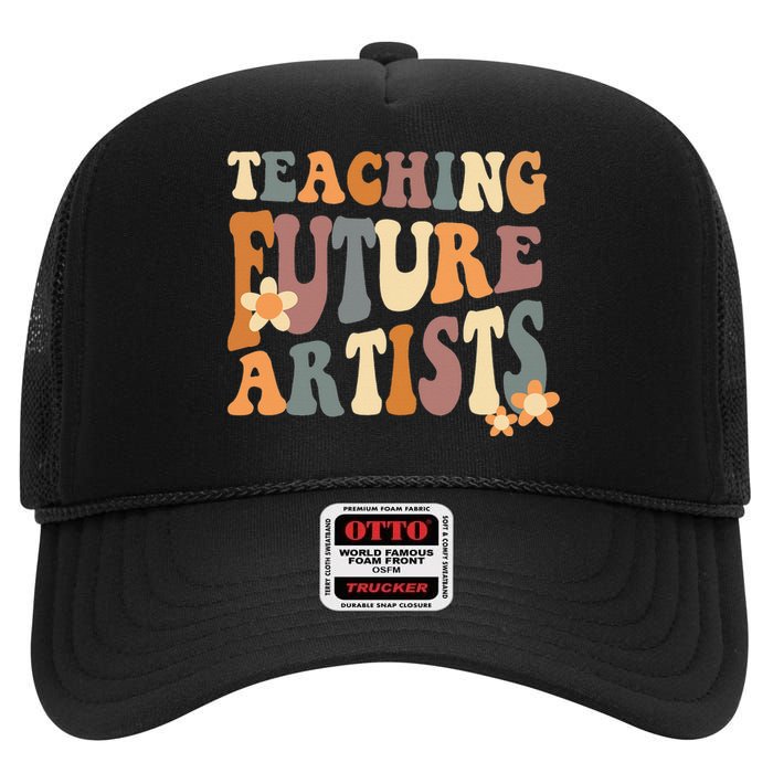 Teaching Future Artists Retro Teacher Students High Crown Mesh Back Trucker Hat