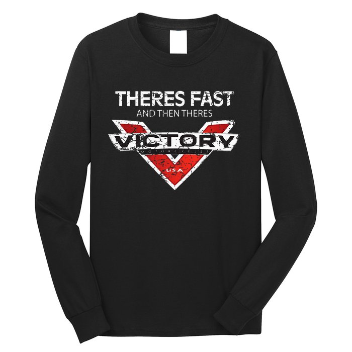 Theres Fast And Then Theres Victory Long Sleeve Shirt