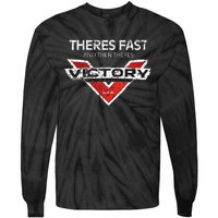 Theres Fast And Then Theres Victory Tie-Dye Long Sleeve Shirt