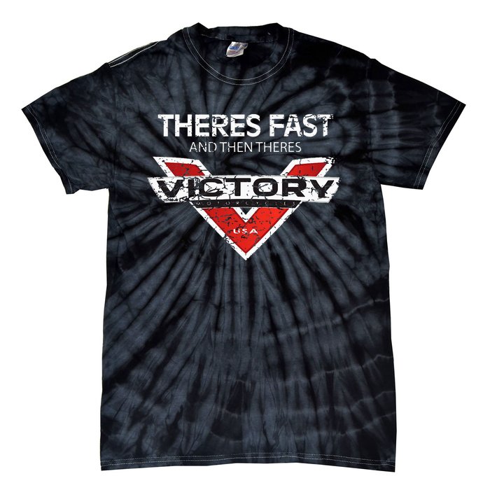 Theres Fast And Then Theres Victory Tie-Dye T-Shirt