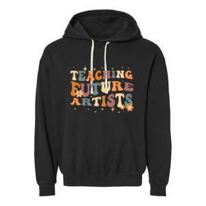 Teaching Future Artists Retro Teacher Students Garment-Dyed Fleece Hoodie