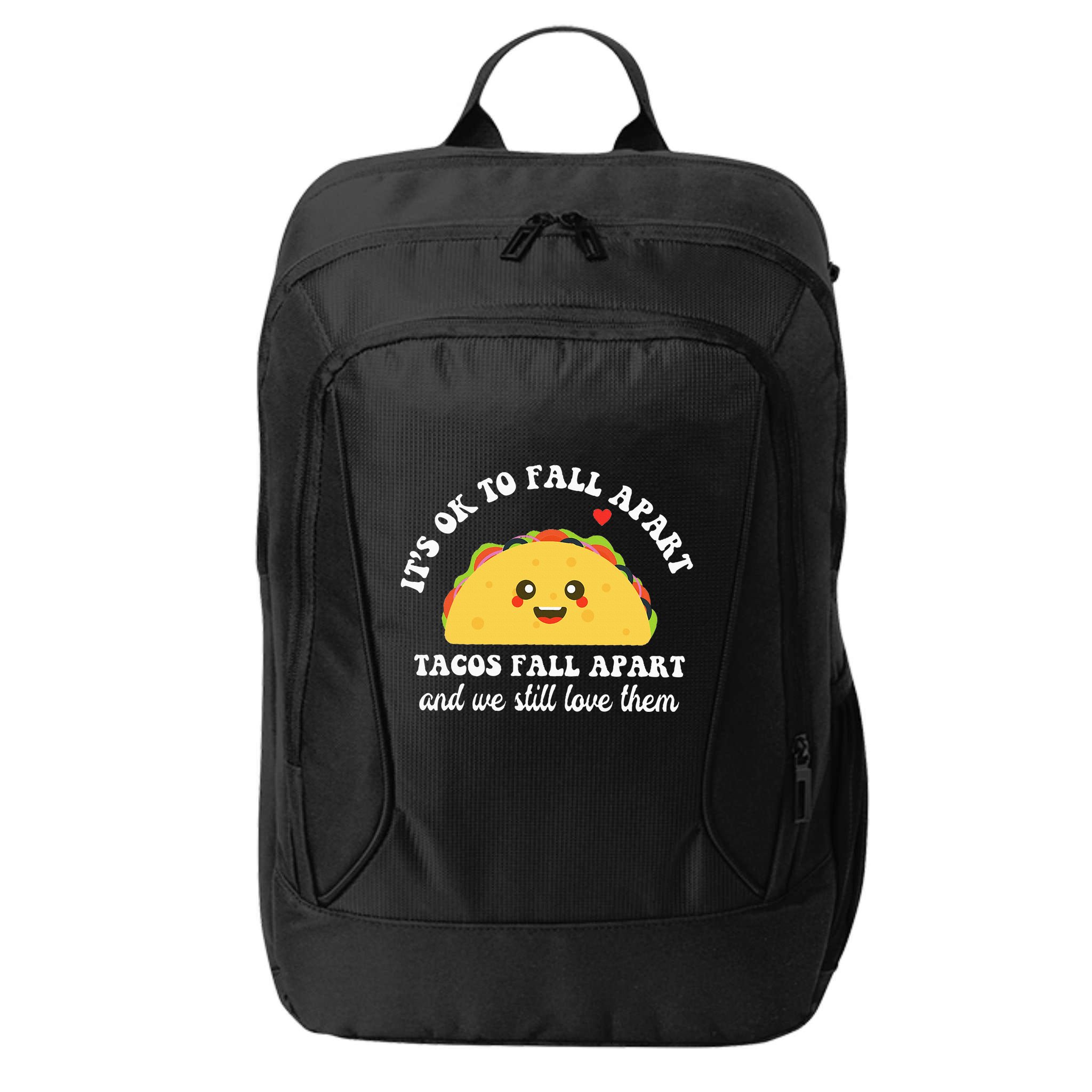 Tacos Fall Apart We Still Love Them City Backpack