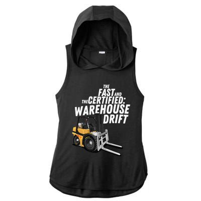 The Fast And The Certified Warehouse Drift Forklift Operator Ladies PosiCharge Tri-Blend Wicking Draft Hoodie Tank