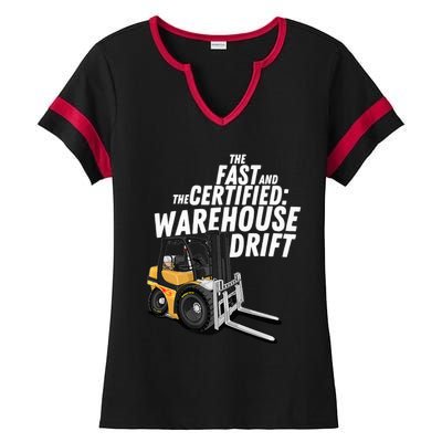 The Fast And The Certified Warehouse Drift Forklift Operator Ladies Halftime Notch Neck Tee