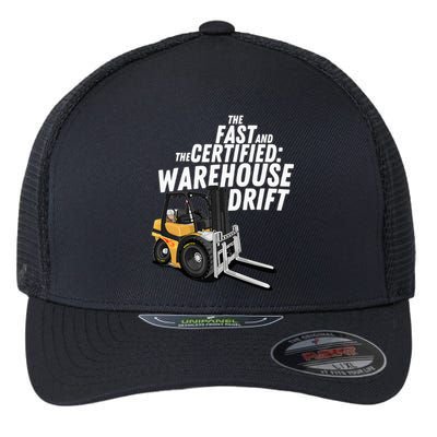 The Fast And The Certified Warehouse Drift Forklift Operator Flexfit Unipanel Trucker Cap