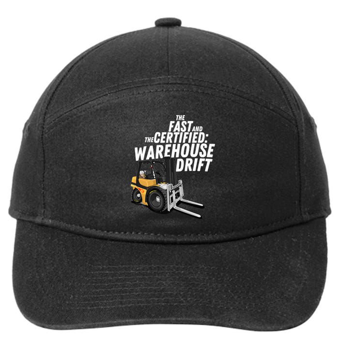 The Fast And The Certified Warehouse Drift Forklift Operator 7-Panel Snapback Hat