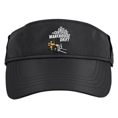 The Fast And The Certified Warehouse Drift Forklift Operator Adult Drive Performance Visor