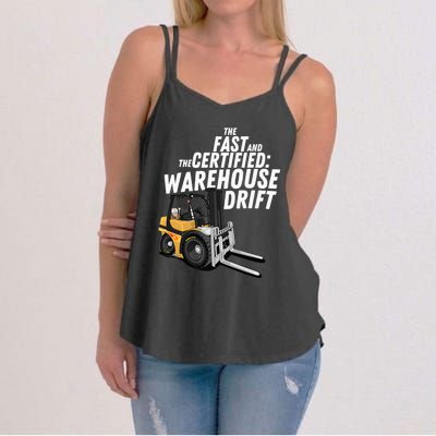 The Fast And The Certified Warehouse Drift Forklift Operator Women's Strappy Tank