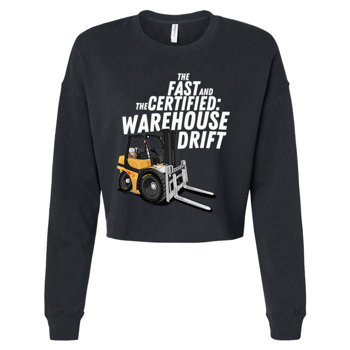 The Fast And The Certified Warehouse Drift Forklift Operator Cropped Pullover Crew