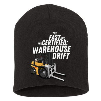 The Fast And The Certified Warehouse Drift Forklift Operator Short Acrylic Beanie