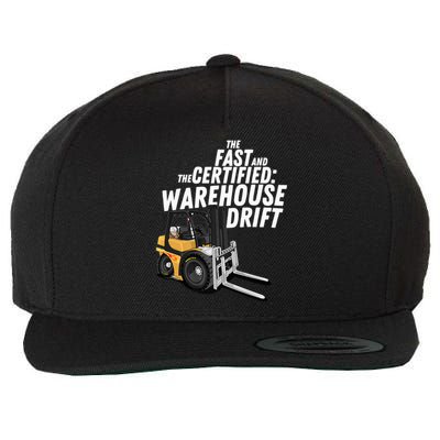 The Fast And The Certified Warehouse Drift Forklift Operator Wool Snapback Cap