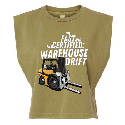 The Fast And The Certified Warehouse Drift Forklift Operator Garment-Dyed Women's Muscle Tee