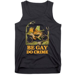 The Frog And The Toad Are Gay, Do Crime, Funny Graphic Tank Top