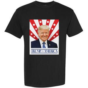 Trump For America 2024 Presidential Election Garment-Dyed Heavyweight T-Shirt