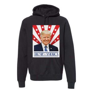 Trump For America 2024 Presidential Election Premium Hoodie