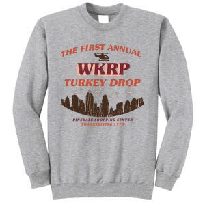 The First Annual Wkrp Turkey Drop Tall Sweatshirt