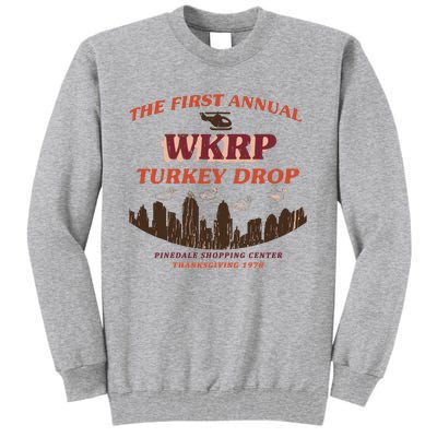 The First Annual Wkrp Turkey Drop Tall Sweatshirt