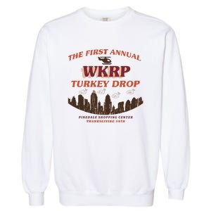 The First Annual Wkrp Turkey Drop Garment-Dyed Sweatshirt