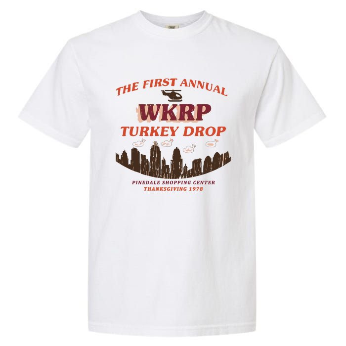 The First Annual Wkrp Turkey Drop Garment-Dyed Heavyweight T-Shirt