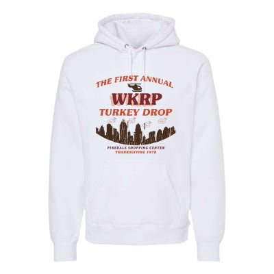 The First Annual Wkrp Turkey Drop Premium Hoodie