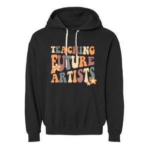 Teaching Future Artists Retro Teacher Students Garment-Dyed Fleece Hoodie