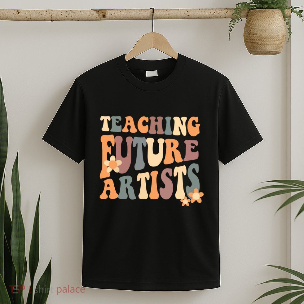 Teaching Future Artists Retro Teacher Students T-Shirt