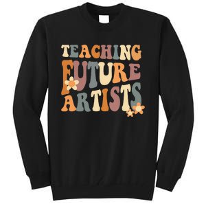 Teaching Future Artists groovy Teacher Students Tall Sweatshirt