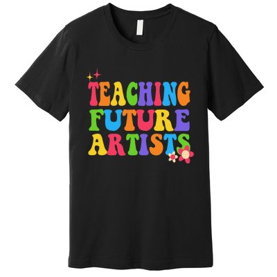 Teaching Future Artists  Premium T-Shirt