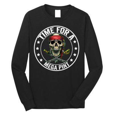 Time For A Mega Pint Long Sleeve Shirt