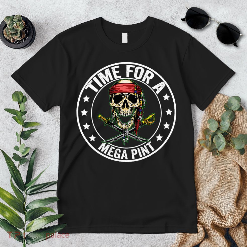 Time For A Mega Pint Premium T-Shirt