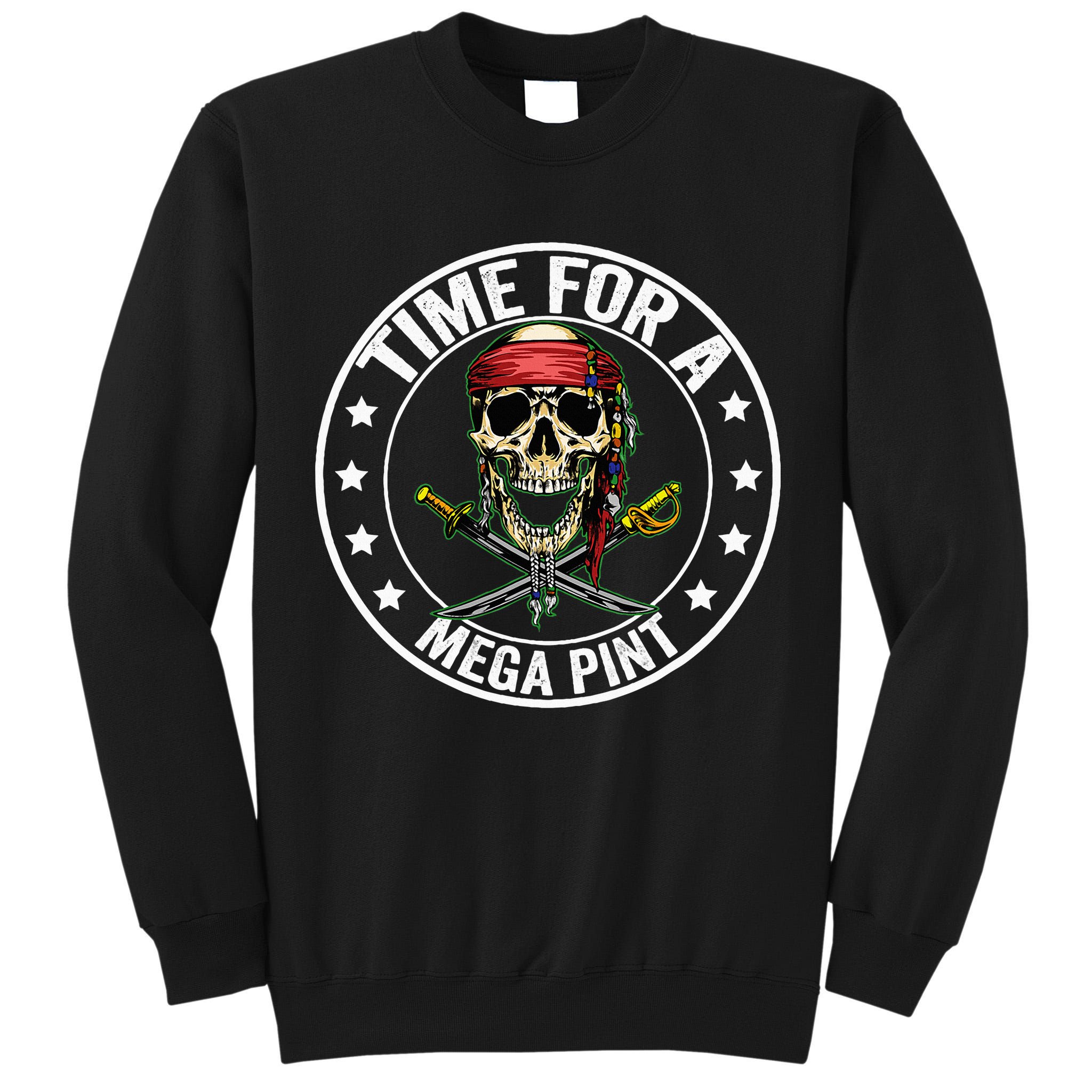 Time For A Mega Pint Tall Sweatshirt