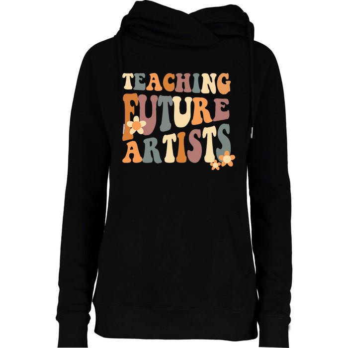 Teaching Future Artists Retro Teacher Students Women Womens Funnel Neck Pullover Hood