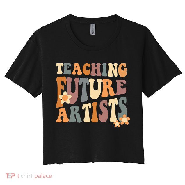 Teaching Future Artists Retro Teacher Students Women Crop Top