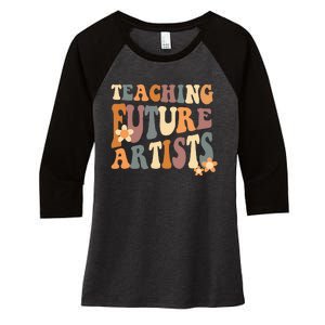 Teaching Future Artists Retro Teacher Students Women Women's Tri-Blend 3/4-Sleeve Raglan Shirt