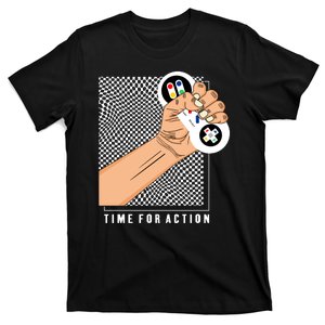 Time For Action T-Shirt