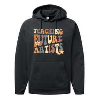 Teaching Future Artists Retro Teacher Students Women Performance Fleece Hoodie