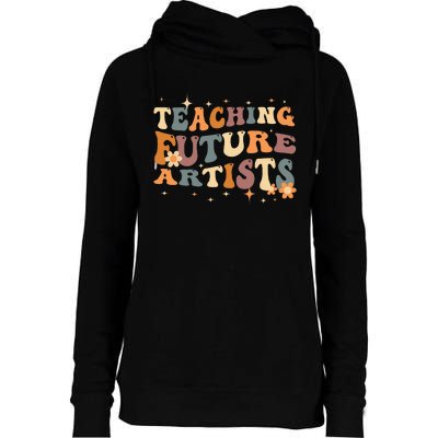 Teaching Future Artists Retro Teacher Students Womens Funnel Neck Pullover Hood