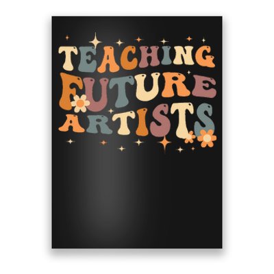 Teaching Future Artists Retro Teacher Students Poster