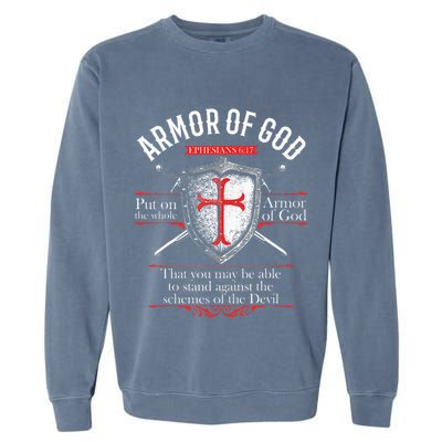 The Full Armor Of God Ephesians 617 Garment-Dyed Sweatshirt