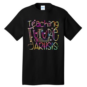 Teaching Future Artists Women Teacher Art Back To School Tall T-Shirt