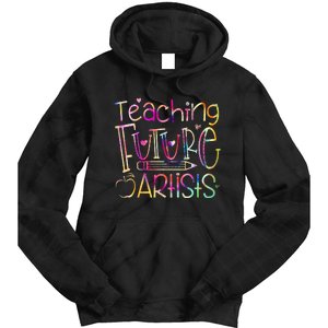 Teaching Future Artists Women Teacher Art Back To School Tie Dye Hoodie