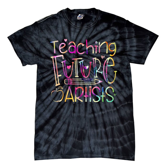 Teaching Future Artists Women Teacher Art Back To School Tie-Dye T-Shirt