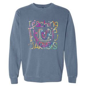 Teaching Future Artists Women Teacher Art Back To School Garment-Dyed Sweatshirt