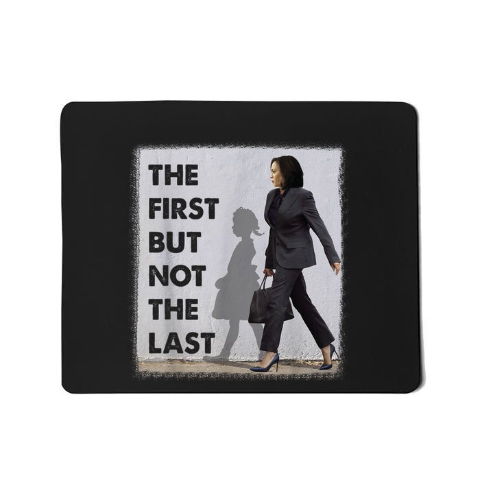 The First But Not The Last Kamala Harris Ruby Bridges Madam Mousepad