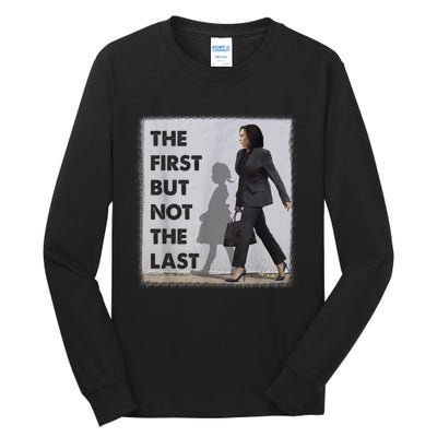 The First But Not The Last Kamala Harris Ruby Bridges Madam Tall Long Sleeve T-Shirt