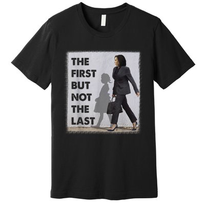 The First But Not The Last Kamala Harris Ruby Bridges Madam Premium T-Shirt