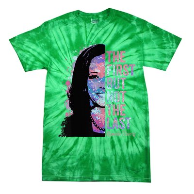 The First But Not The Last Madam President Harris Tie-Dye T-Shirt