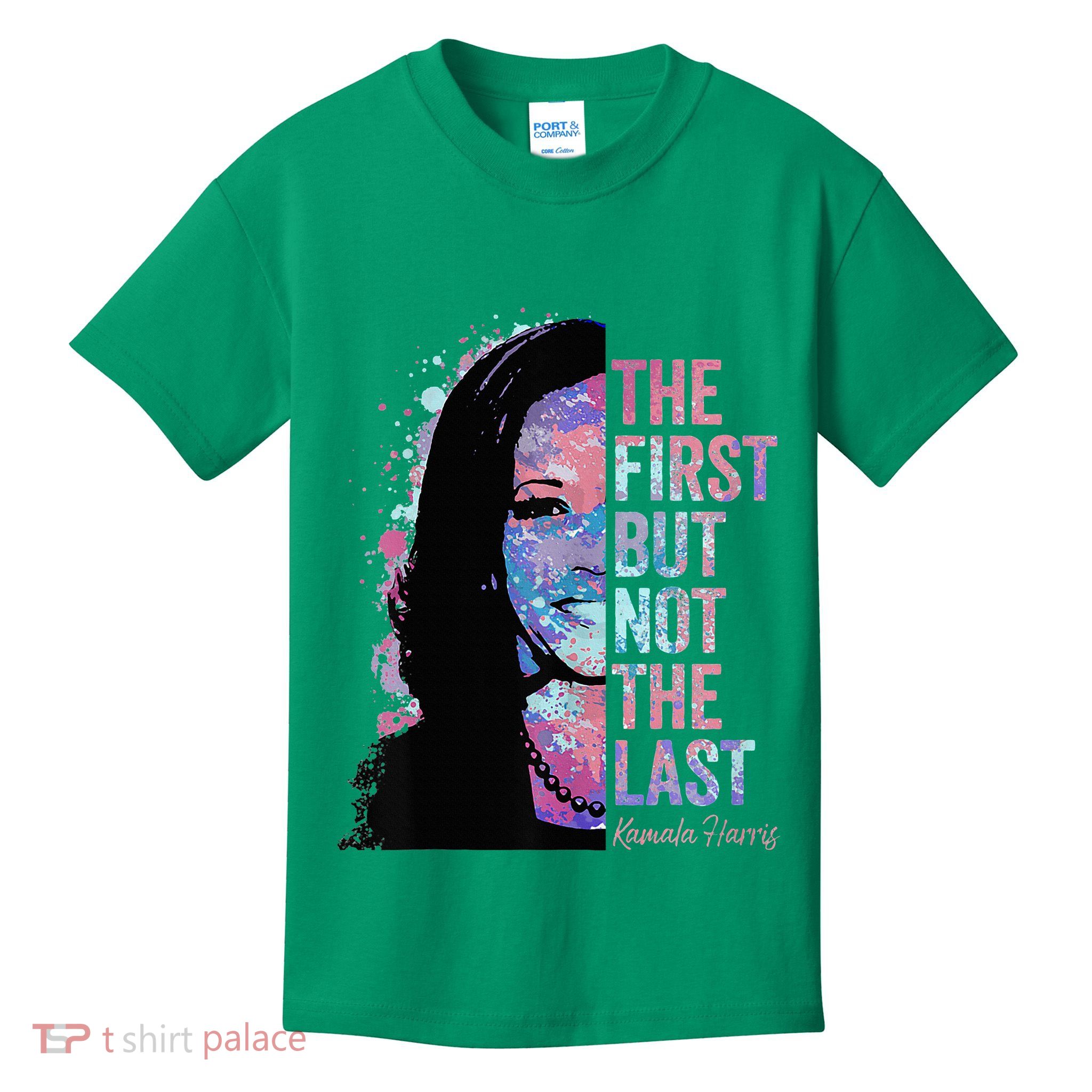 The First But Not The Last Madam President Harris Kids T-Shirt